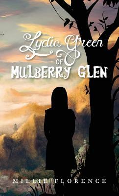 Lydia Green of Mulberry Glen by Millie Florence