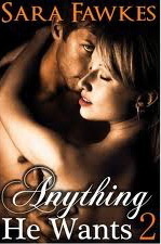 Anything He Wants 2: The Contract by Sara Fawkes