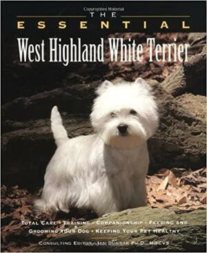 The Essential West Highland White Terrier by Bane Harrison