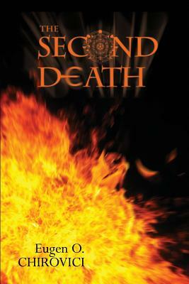 The Second Death by Eugen O. Chirovici