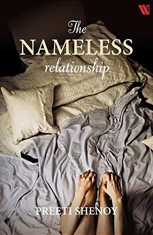 The Nameless Relationship by Preeti Shenoy