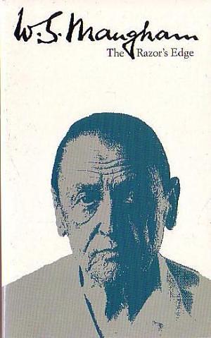 The Razor's Edge by W. Somerset Maugham