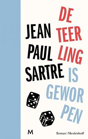 De teerling is geworpen by Jean-Paul Sartre