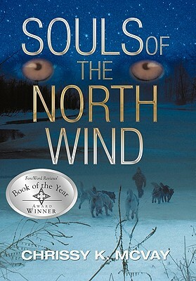 Souls of the North Wind by Chrissy K. McVay