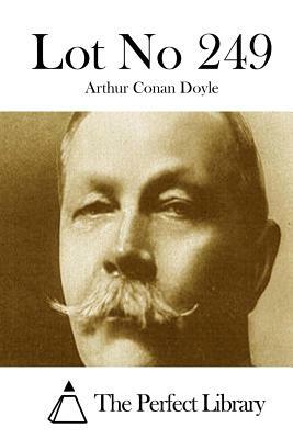 Lot No 249 by Arthur Conan Doyle