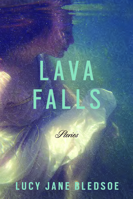 Lava Falls by Lucy Jane Bledsoe