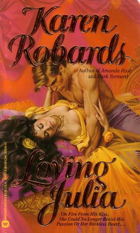 Loving Julia by Karen Robards