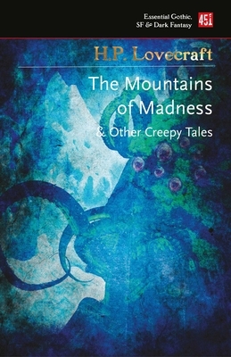 At the Mountains of Madness by H.P. Lovecraft