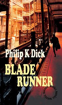 Blade Runner by Philip K. Dick