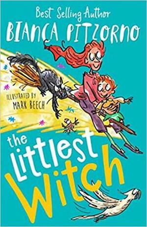 The Littlest Witch by Mark Beech, Bianca Pitzorno