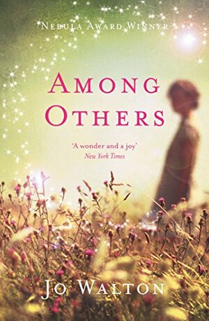 Among Others by Jo Walton