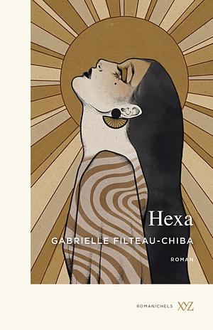 Hexa by Gabrielle Filteau-Chiba