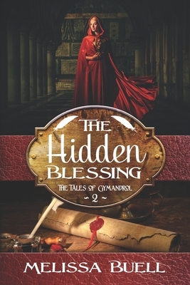 The Hidden Blessing by Melissa Buell