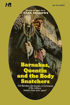 Barnabas, Quentin and the Body Snatchers by Marilyn Ross