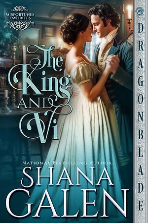 The King and Vi by Shana Galen