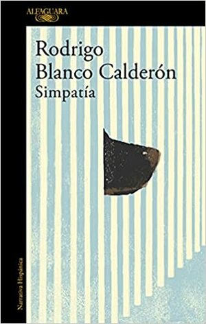 Simpatía by Rodrigo Blanco Calderón