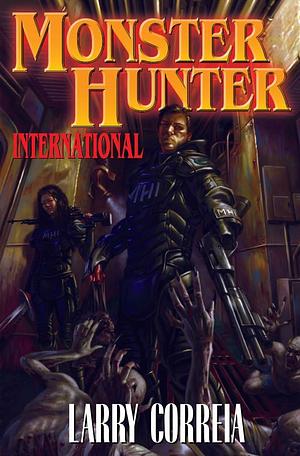 Monster Hunter International by Larry Correia