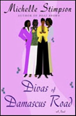 Divas of Damascus Road by Michelle Stimpson