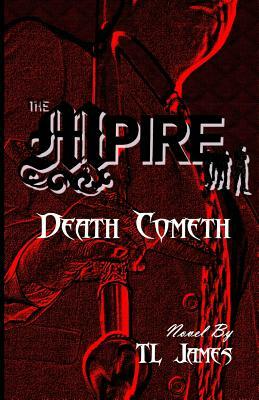 The Mpire: Death Cometh by Tl James