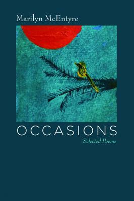 Occasions by Marilyn McEntyre