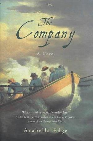 THE COMPANY: THE STORY OF A MURDERER by Arabella Edge, Arabella Edge