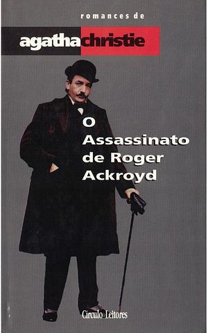 O Assassinato de Roger Ackroyd by Agatha Christie