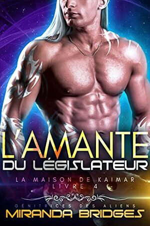 L'Amante du législateur by Miranda Bridges