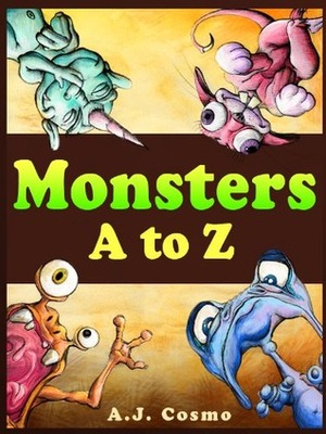 Monsters A to Z by A.J. Cosmo
