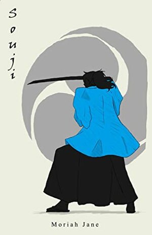 Souji (Tales of the Shinsengumi, #1) by Moriah Jane