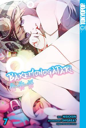 Bakemonogatari, Band 7 by Oh! Great, NISIOISIN