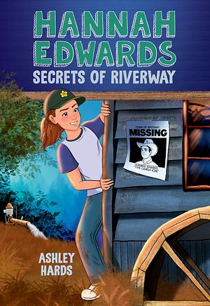 Hannah Edwards Secrets of Riverway by Ashley Hards