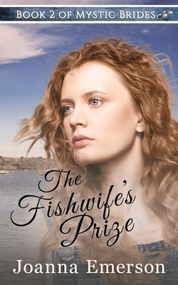 The Fishwife's Prize: The Monroe Sisters: Chloe by Joanna Emerson
