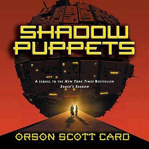 Shadow Puppets by Orson Scott Card