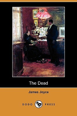 The Dead (Dodo Press) by James Joyce