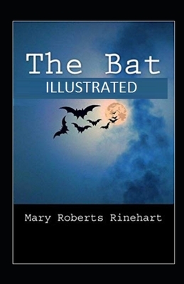 The Bat illustrated by Mary Roberts Rinehart