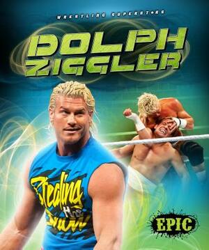 Dolph Ziggler by Jesse Armstrong