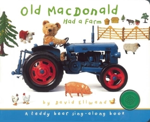 Old MacDonald Had a Farm by David Ellwand