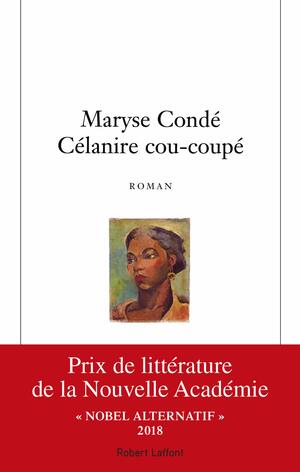 Célanire Cou Coupé: Roman Fantastique by Maryse Condé, Maryse Condé