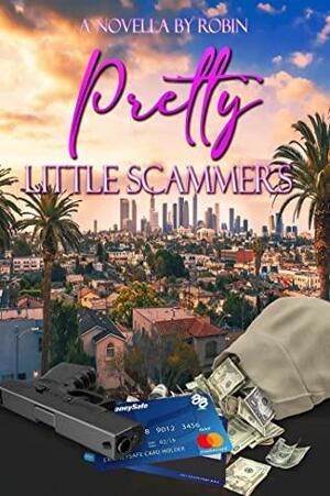 Pretty Little Scammers: To Vegas from Los Angeles by Robin