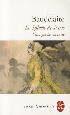 Le Spleen de Paris by Charles Baudelaire