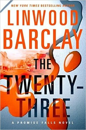 The Twenty Three by Linwood Barclay