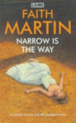 Narrow is the Way by Faith Martin