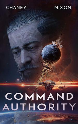 Command Authority by Terry Mixon, J.N. Chaney