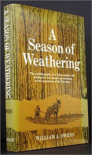 A Season of Weathering by William A. Owens