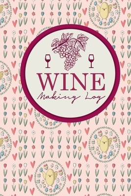 Wine Making Log by Rogue Plus Publishing