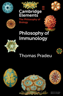 Philosophy of Immunology by Thomas Pradeu