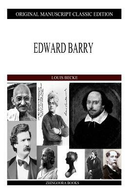 Edward Barry by Louis Becke