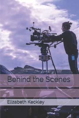 Behind the Scenes by Elizabeth Keckley