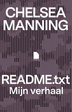 README.txt: mijn verhaal by Chelsea Manning