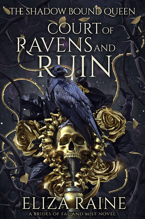 Court of Ravens and Ruin by Eliza Raine
